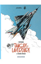 Les aventures de tanguy et laverdure - intégrales - tome 4 - missions spéciales