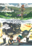 Le monde de milo  - tome 9