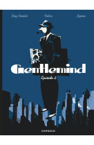 Gentlemind - tome 2