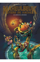 Naheulbeuk fiers de hache - t1 - les gemmes de la discorde