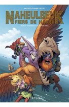 Naheulbeuk fiers de hache - tome 2 -l'héritage de folonariel