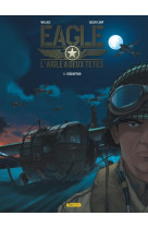 Eagle, l'aigle à deux têtes - tome 4 - rédemption