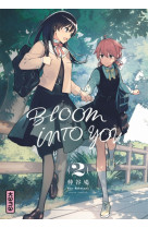 Bloom into you - tome 2