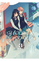 Bloom into you - tome 3