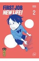 First job new life ! - tome 2