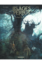 Les âges perdus - tome 2 - la terre des meutes