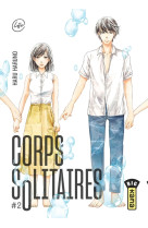 Corps solitaires - tome 2