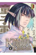 Kingdom of knowledge - tome 4