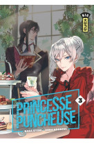 Princesse puncheuse - tome 3