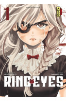 Ring eyes - tome 1