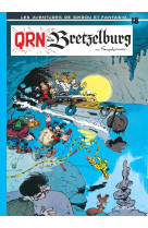 Spirou et fantasio - tome 18 - qrn sur bretzelburg