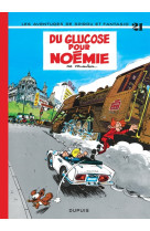 Spirou et fantasio - tome 21 - du glucose pour noémie