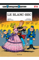 Les tuniques bleues - tome 14 - le blanc-bec