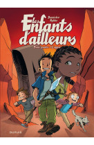 Les enfants d'ailleurs - tome 4 - l'appel