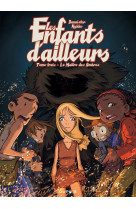 Les enfants d'ailleurs - tome 3 - le maître des ombres