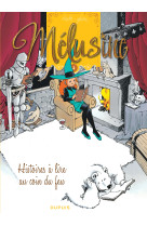 Mélusine - tome 4 - histoires à lire au coin du feu (réédition)