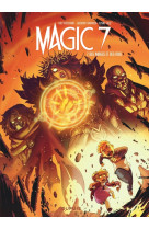 Magic 7 - tome 7 - des mages et des rois