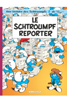 Les schtroumpfs lombard - tome 22 - le schtroumpf reporter