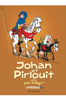 Intégrale johan et pirlouit - tome 5 - intégrale johan et pirlouit 5