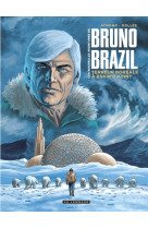 Les nouvelles aventures de bruno brazil - tome 3 - terreur boréale à eskimo point