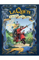 La quête - tome 1 - la dame du lac perdu