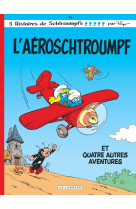 Les schtroumpfs lombard - tome 14 - aéroschtroumpf (l')