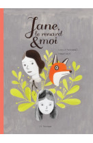 Jane, le renard et moi