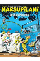 Marsupilami - tome 10 - rififi en palombie