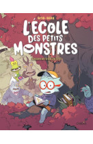 L'école des petits monstres - tome 2 - encore en train de lire !