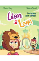 Léon et lena - tome 2 - les fauves sont lâchés !