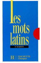 Les mots latins - 6e à 3e - livre de l'élève - edition 1977