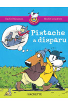 Les ateliers hachette max, jules et leurs copains cp - bibliomax n° 3 pistache a disparu - ed.2005