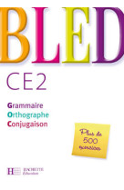 Bled ce2 - livre de l'élève - ed.2008