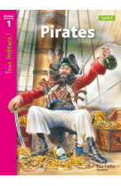 Pirates niveau 1 - tous lecteurs ! - ed.2010