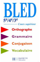 Bled 5e à 3e / bep / cours supérieur - livre de l'élève - edition 2000