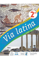 Via latina latin option lca 2de - livre elève - ed. 2020