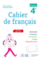 Cahier de français cycle 4 / 4e - éd. 2019