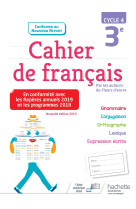 Cahier de français cycle 4 / 3e - éd. 2019