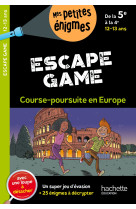 Escape game - de la 5e à la 4e - cahier de vacances 2024