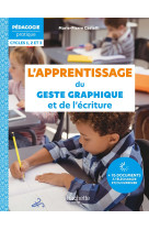 Pédagogie pratique - l'apprentissage du geste graphique et de l'écriture - ed. 2023