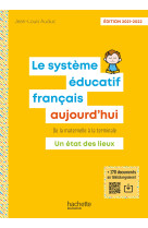 Le système éducatif français aujourd'hui - ed. 2021-2022