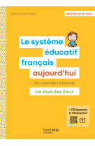 Le système éducatif français aujourd'hui - ed. 2022-2023