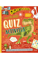 Mon grand quiz et activités gigantosaurus