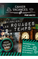 Cahier de vacances adultes escape game dans les rouages du temps