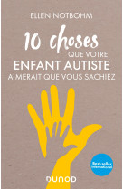 10 choses que votre enfant autiste aimerait que vous sachiez