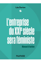 L'entreprise du xxie siècle sera féministe - labellisation fnege +  prix dcf du livre