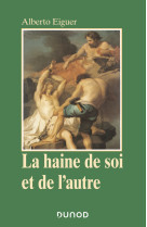 La haine de soi et de l'autre