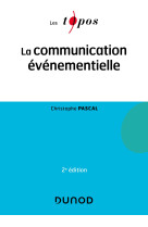 La communication événementielle - 2e éd.