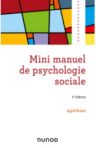 Mini manuel de psychologie sociale - 2e éd.