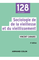 Sociologie de la vieillesse et du vieillissement - 4e éd.